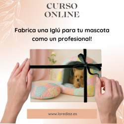Curso DIY Camita IGLú para mascotas pequeñas + REGALO